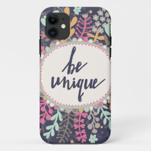 Be Unique iPhone 11 Case