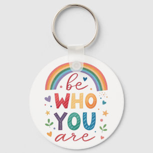 Be who you are keychain