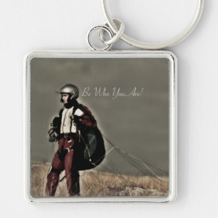 Be Who You Are Keychain