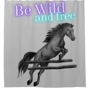 Be Wild and Free Horse Jumping