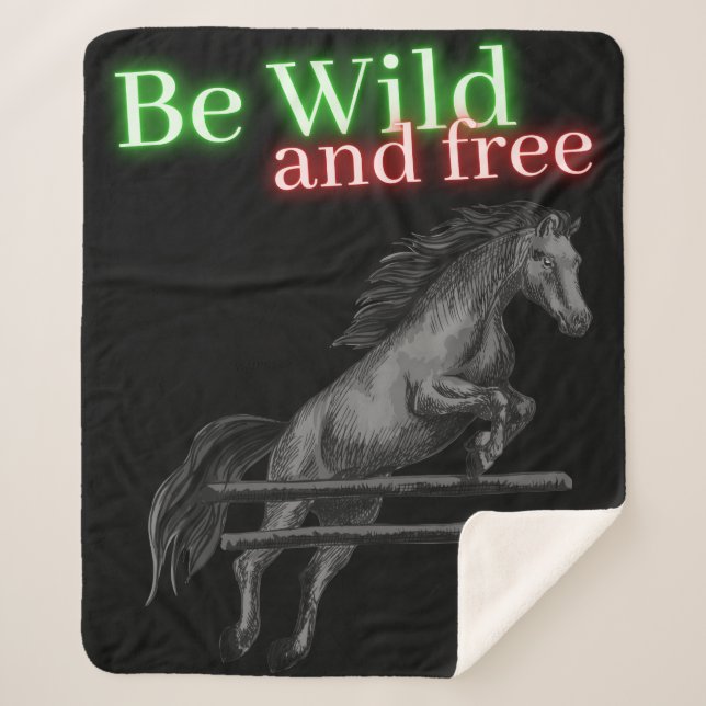 Be Wild and Free Horse Jumping Sherpa Blanket (Front)