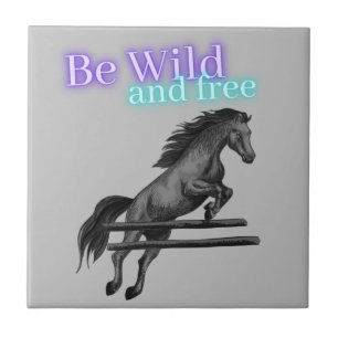 Be Wild and Free Horse Jumping Tile