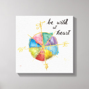 Be Wild At Heart Quote With Colourful Gilded Canvas Print