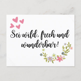 Be wild, cheeky, and wonderful! postcard