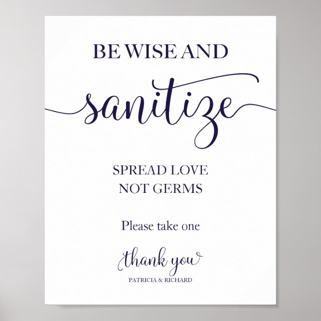 Be Wise and Sanitize Spread Love Not Germs Sign (Front)