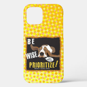 Be Wise, Prioritize! iPhone 12 Case