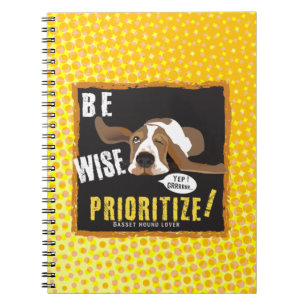 Be Wise, Prioritize! Notebook