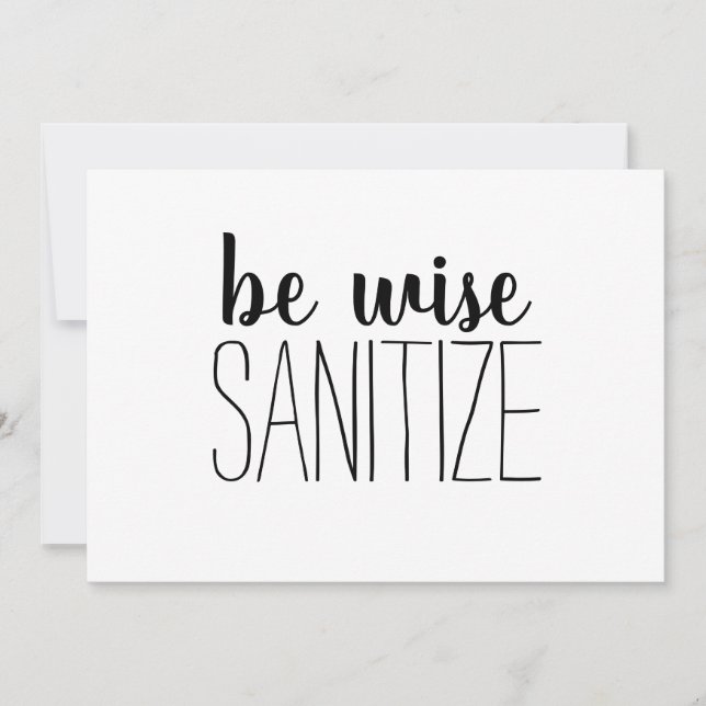 Be Wise ... Sanitize; card (Front)
