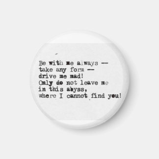 Be With Me Always Magnet