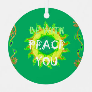 Be With You Peace Christmas Ornament