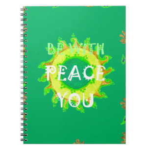 Be With You Peace Notebook