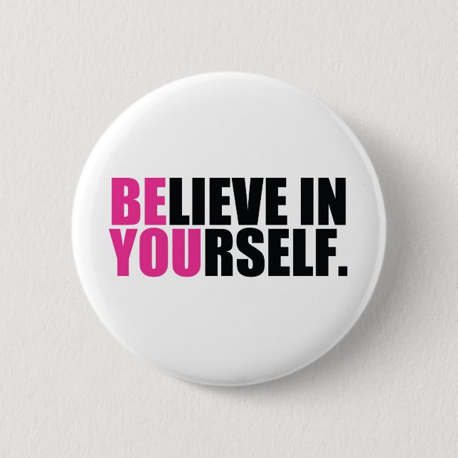 BE YOU 2 INCH ROUND BUTTON (Front)