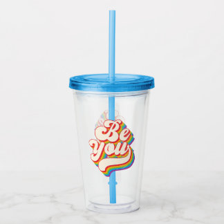 Be You! Acrylic Tumbler