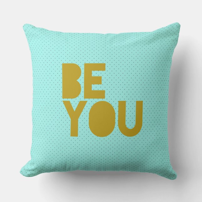 "Be You" avec Aqua et Coussin Pois noir (Recto)