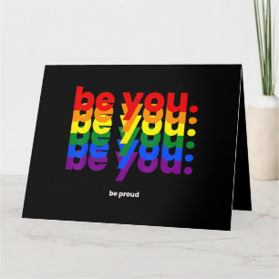 Be You Be Proud LGBTQ Pride Rainbow Lesbian Gay L Card