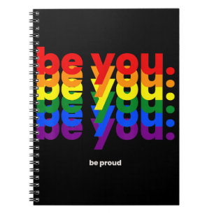 Be You Be Proud LGBTQ Pride Rainbow  Lesbian Gay L Notebook