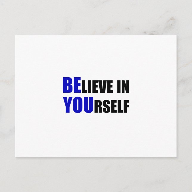 Be You. Believe In Yourself Postcard (Front)