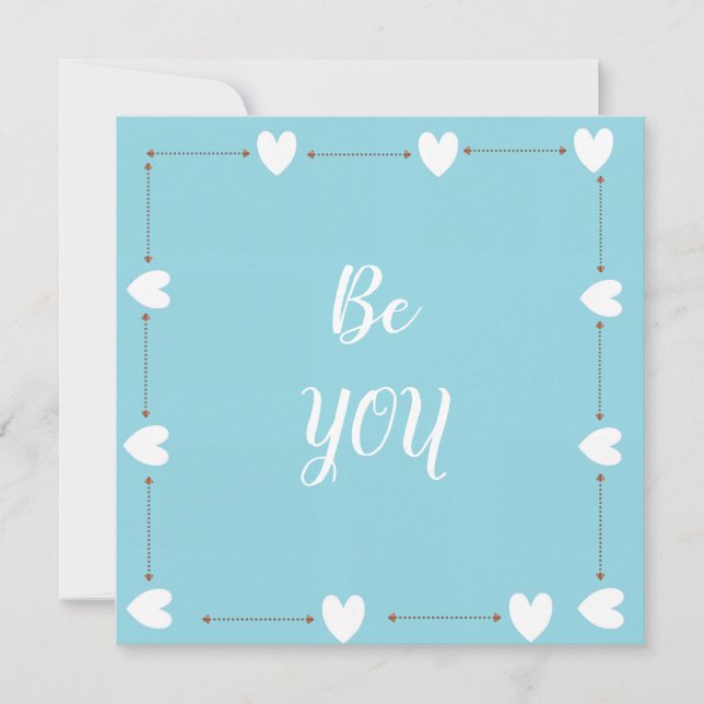 Be You Card – Blue Self Love Inspirational Card (Front)