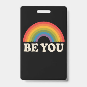 Be You Gay Lesbian Pride LGBTQ Ally Rainbow Retro Badge