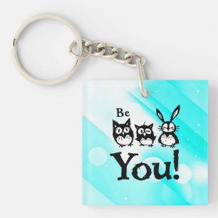 Be You Keychain