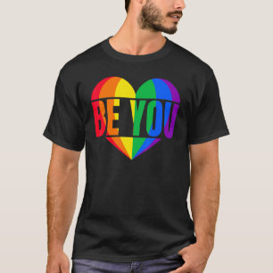 Be you LGBT 1 T-Shirt