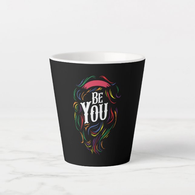 Be You | LGBTQ | Rainbow | Gay Pride Latte Mug (Front)