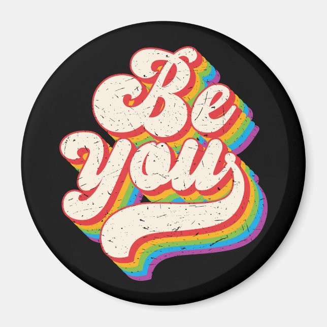 Be You! Magnet (Front)
