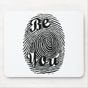 Be You Mouse Pad