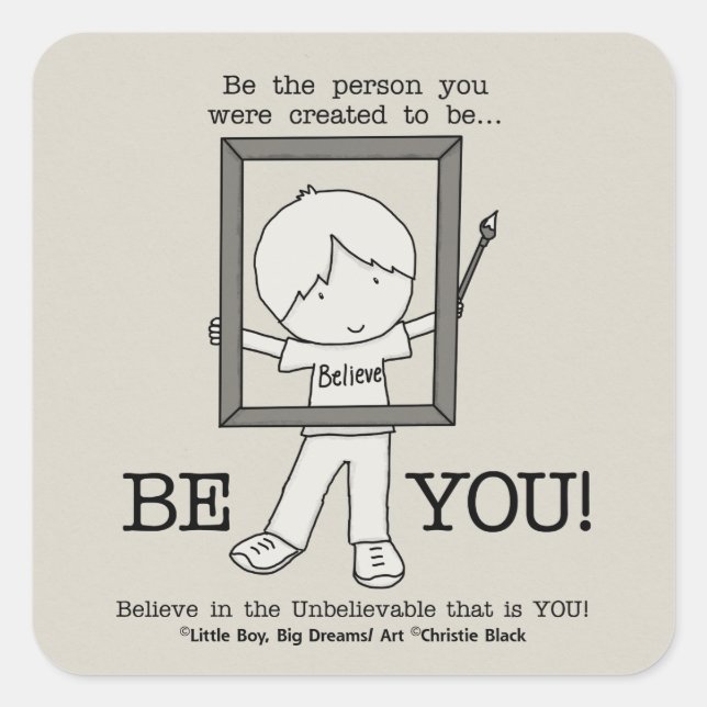 Be YOU! Square Sticker (Front)