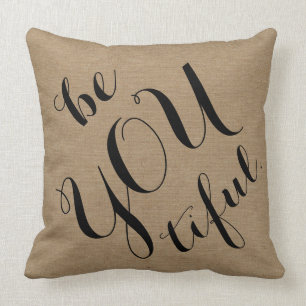 Be you tiful beautiful rustic chic burlap linen throw pillow