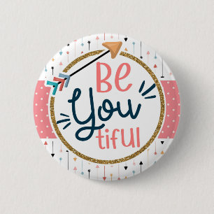 Be YOU Tiful Boho Chic Bohemian Arrows 2 Inch Round Button