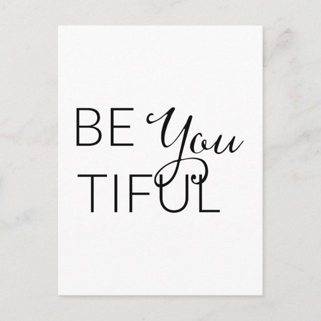 Be You Tiful - Inspirational Card (Front)