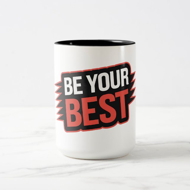 Be Your Best – Two-Tone Mug (15 oz) (Center)