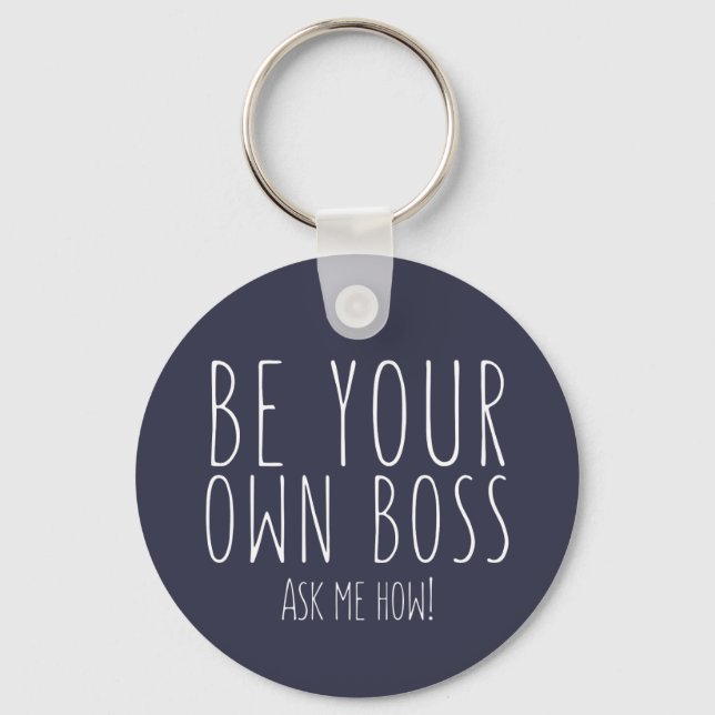 Be your own boss - Direct Sales Keychain (Front)