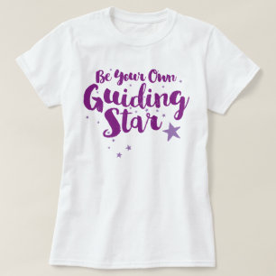Be Your Own Guiding Star T-Shirt