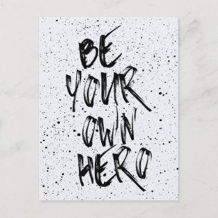 Be Your Own Hero Quote Postcard