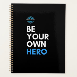 Be Your Own Hero - Weekly/Monthly Planner 2023
