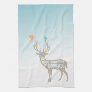 Be Your Own Kind of Beautiful Kitchen Towel