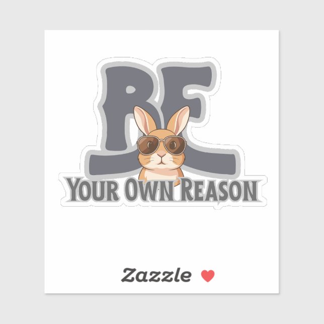 Be Your Own Reason Bunny – Cute Motivational (Sheet)