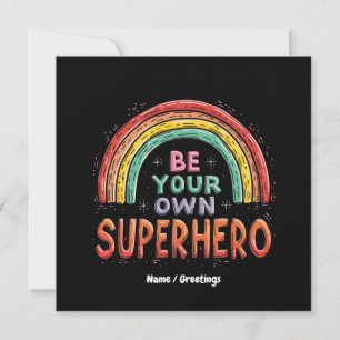 Be Your Own Superhero Inspirational & Colourful Invitation