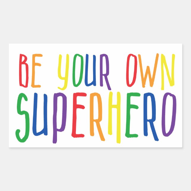 Be your own superhero, Inspirational Quote Sticker (Front)