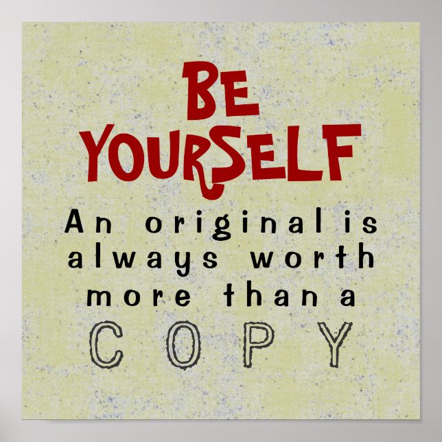 BE YOURSELF - 12x12 Poster (Canvas Option) (Front)