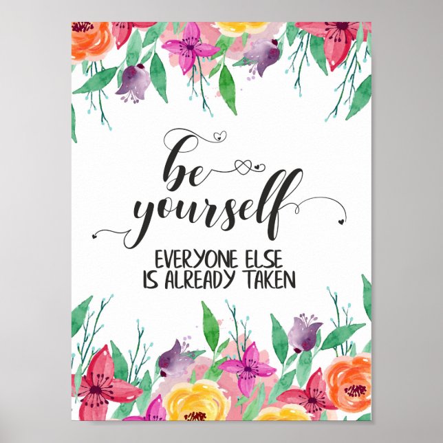 Be Yourself Always believe in yourself quote Poster (Front)