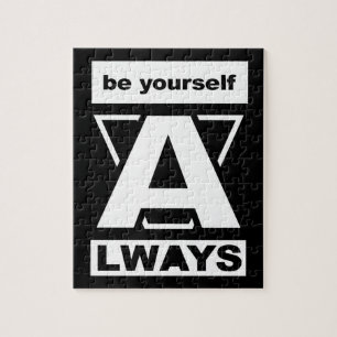 Be Yourself Always motivational quote Jigsaw Puzzle