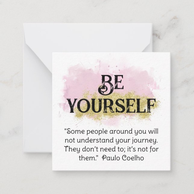 *~* BE YOURSELF AP62 Coelho  Flat Note Card (Front)
