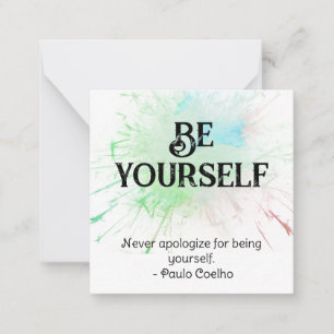 *~* BE YOURSELF AP62 Paulo Coelho Flat Note Card