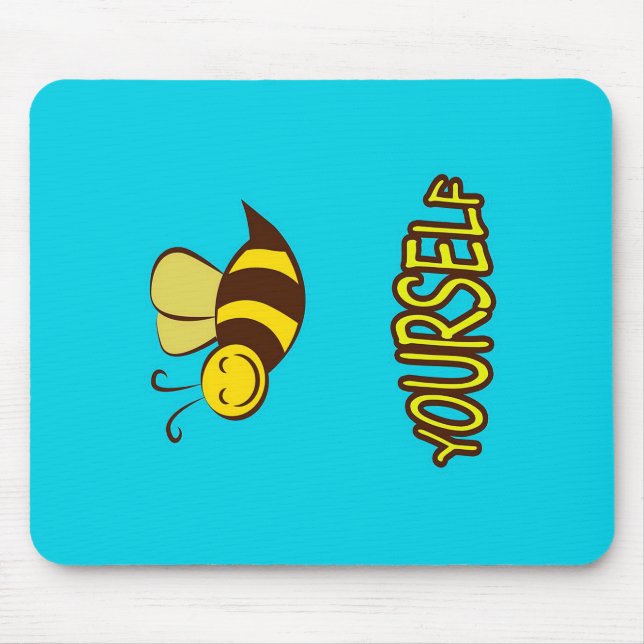 Be Yourself Bee Gifts ,I Love Bee, Beekeeping Gift Mouse Pad (Front)