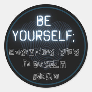 Be Yourself Classic Round Sticker