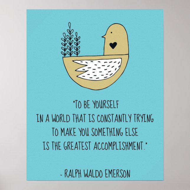 Be Yourself Emerson Quote with Bird Poster (Front)