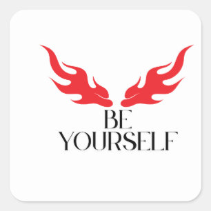 Be Yourself – Empowering Minimalist Quote Design f Square Sticker